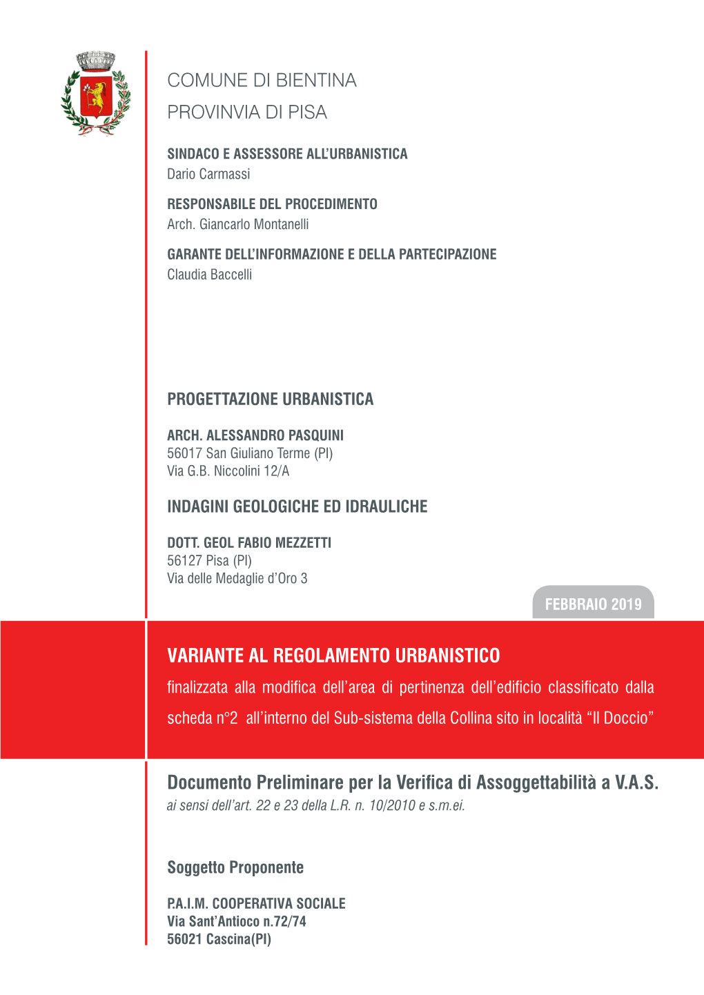 COMUNE DI BIENTINA Provinvia DI PISA Documento Preliminare Per La Verifica Di Assoggettabilità a V.A.S. Variante Al Regolamento