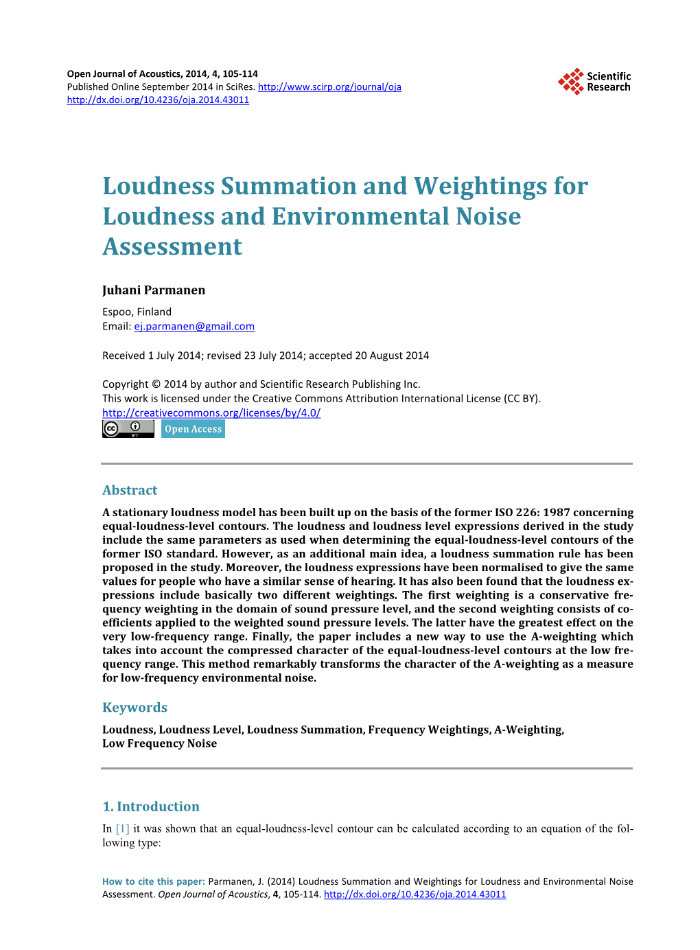 Loudness Summation and Weightings for Loudness and Environmental Noise Assessment