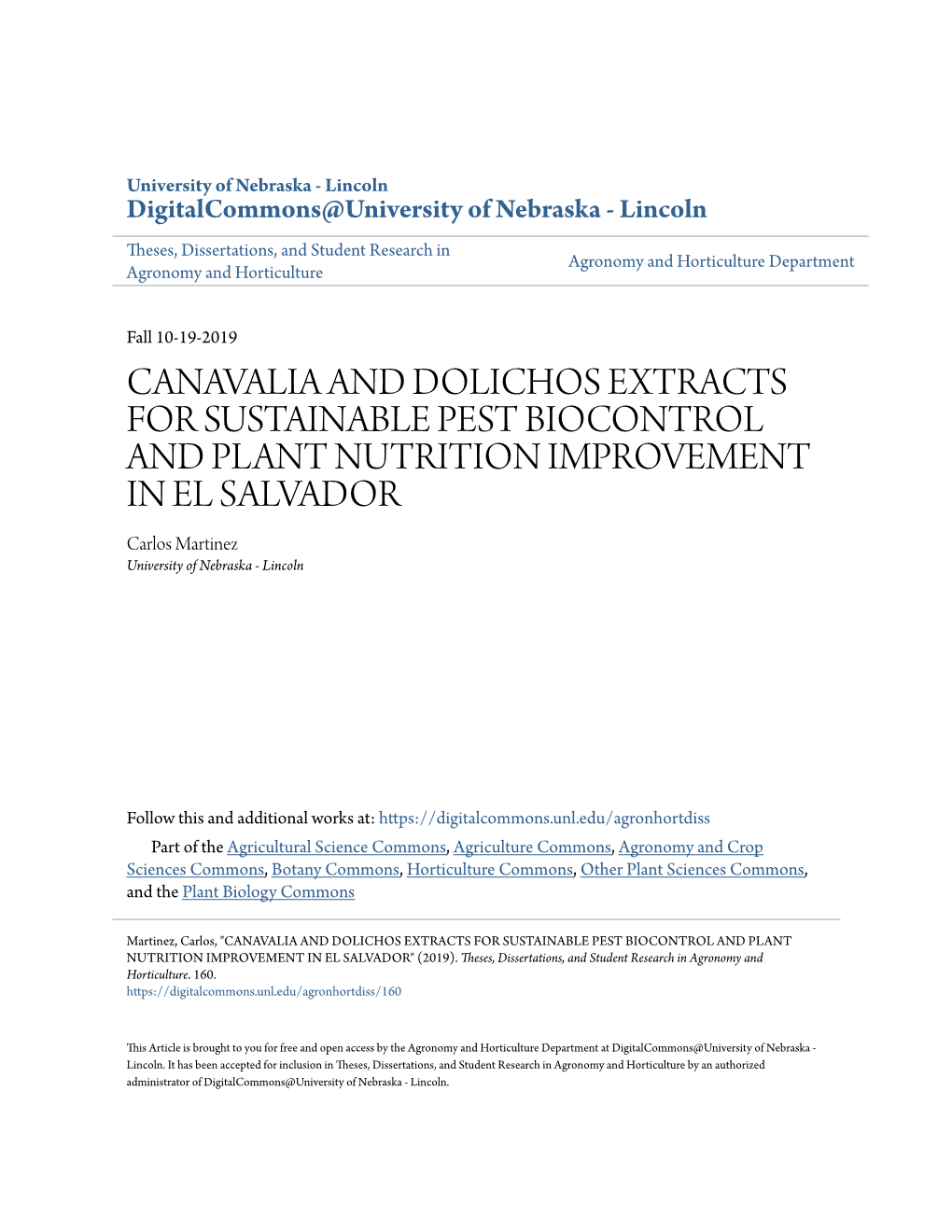 CANAVALIA and DOLICHOS EXTRACTS for SUSTAINABLE PEST BIOCONTROL and PLANT NUTRITION IMPROVEMENT in EL SALVADOR Carlos Martinez University of Nebraska - Lincoln