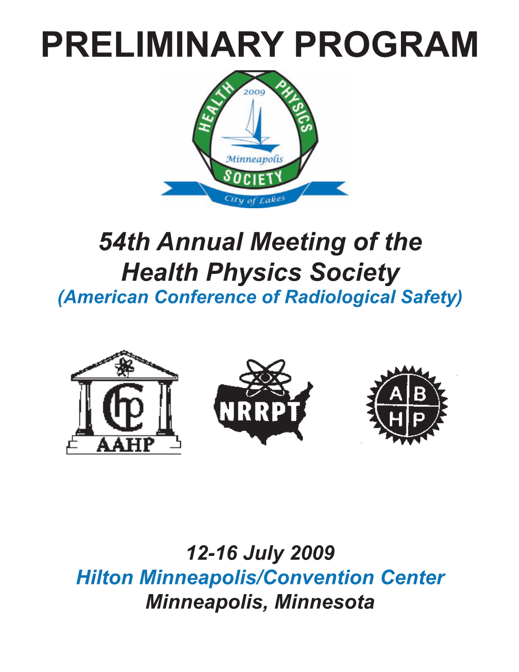 54Th Annual Meeting of the Health Physics Society (American Conference of Radiological Safety)