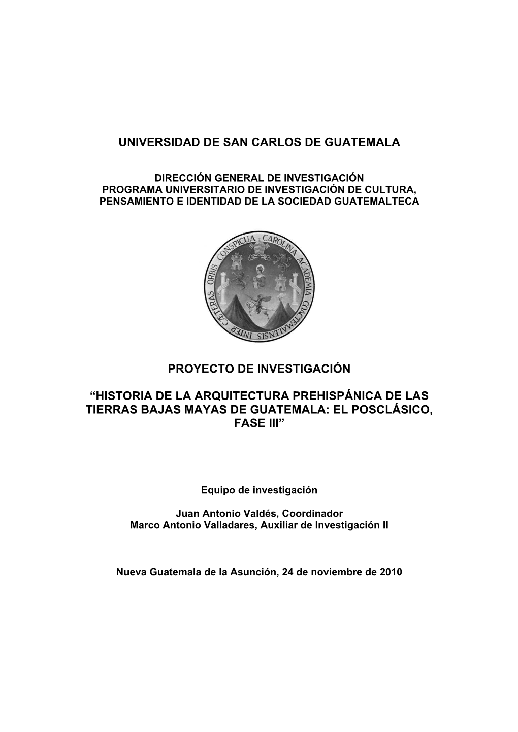 Historia De La Arquitectura Prehispánica De Las Tierras Bajas Mayas De Guatemala: El Posclásico, Fase Iii”