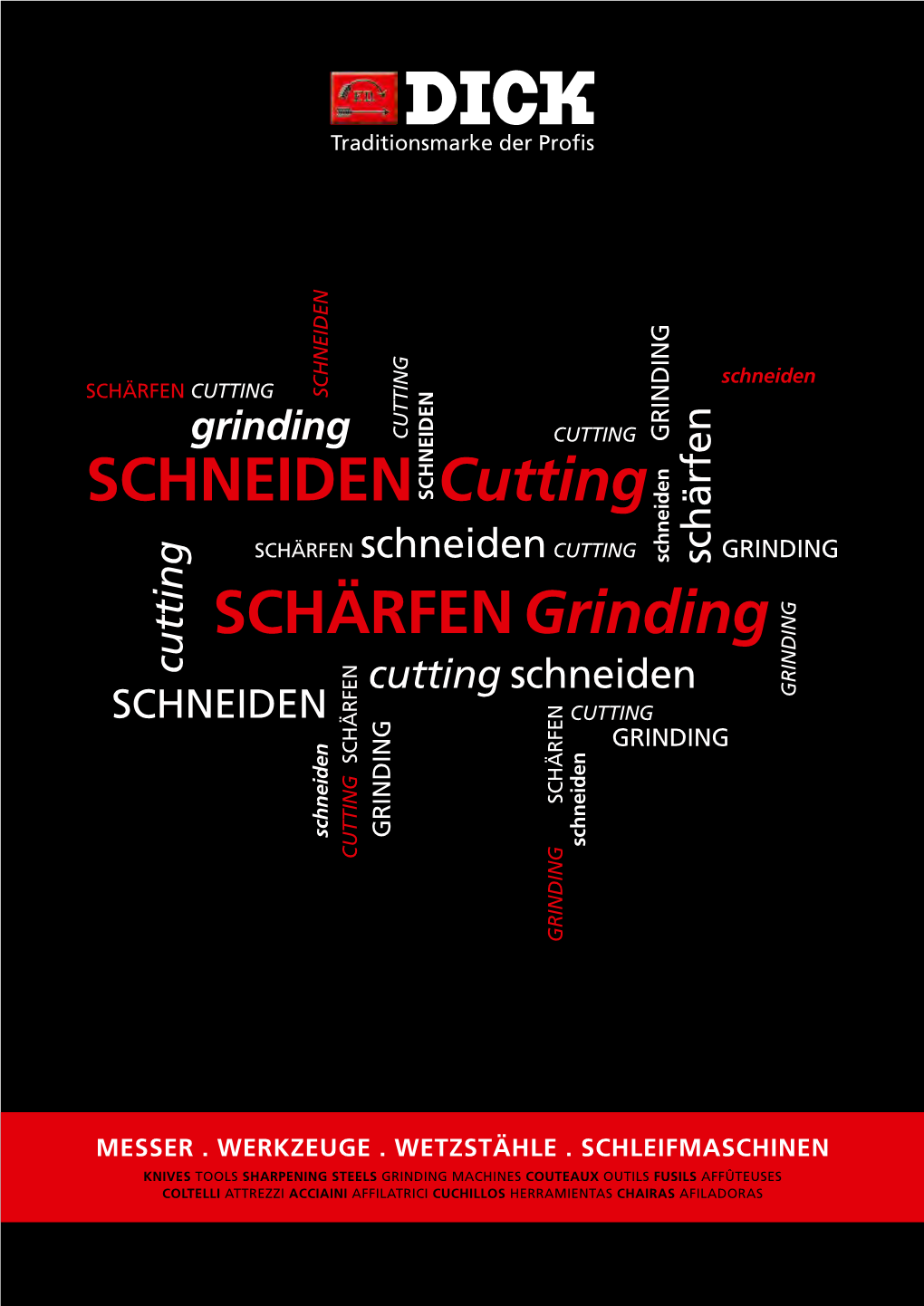 SCHNEIDEN Cutting Schärfengrinding