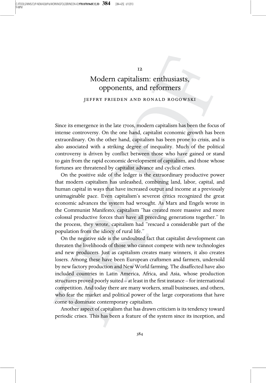 Modern Capitalism: Enthusiasts, Opponents, and Reformers Jeffry Frieden and Ronald Rogowski