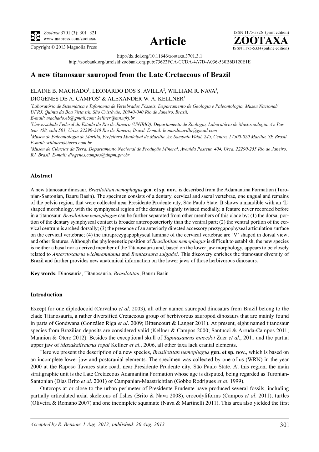 A New Titanosaur Sauropod from the Late Cretaceous of Brazil