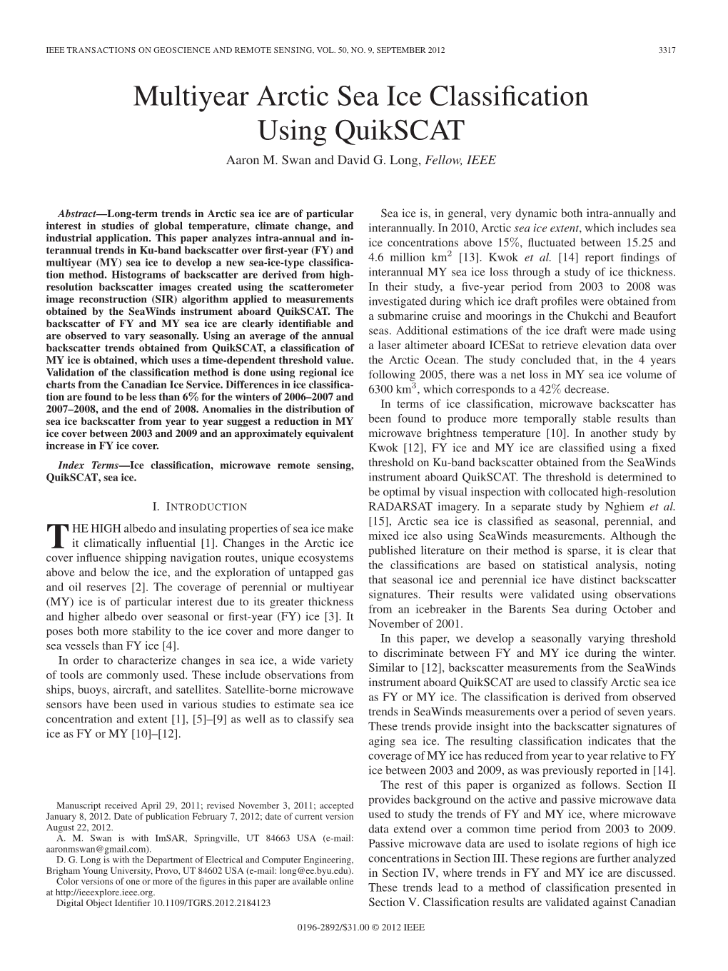 Multiyear Arctic Sea Ice Classification Using Quikscat 3319