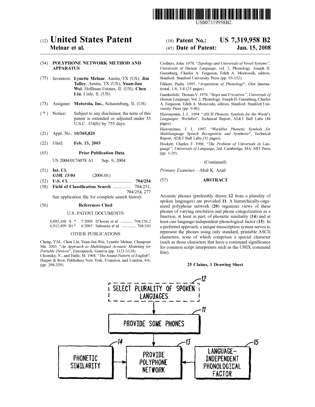(12) United States Patent (10) Patent No.: US 7,319,958 B2 Melnar Et Al