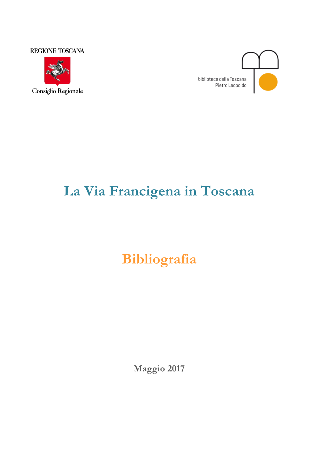 La Via Francigena in Toscana Bibliografia