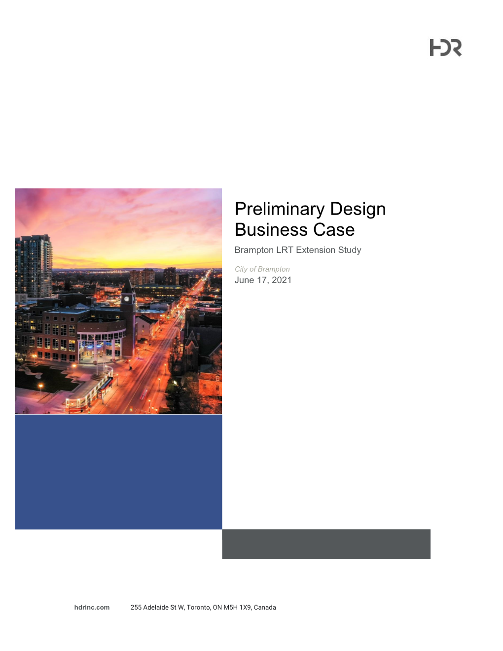 Preliminary Design Business Case Brampton LRT Extension Study