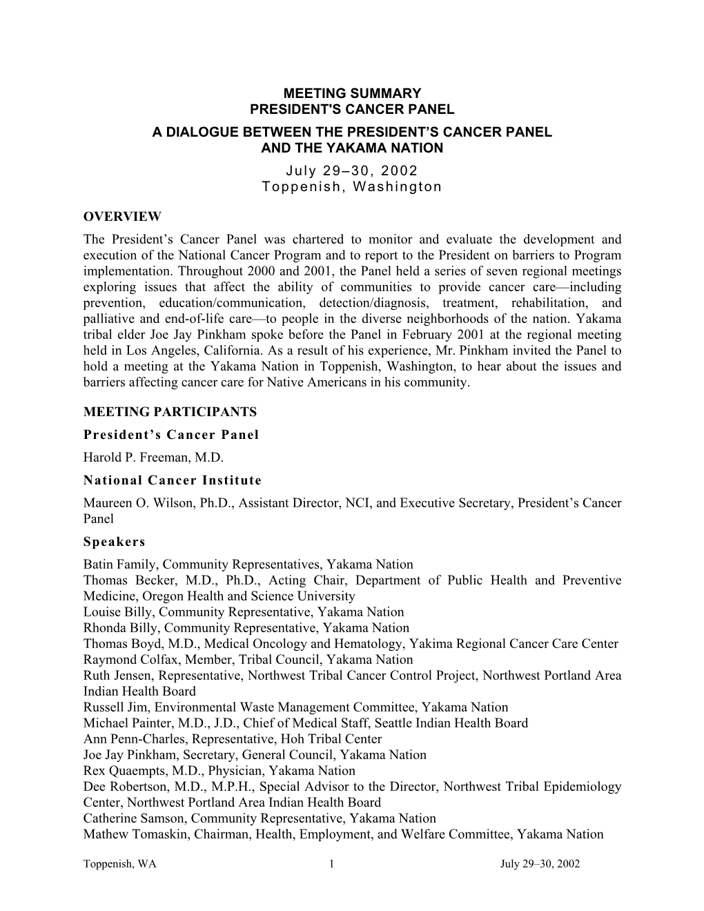 MEETING SUMMARY PRESIDENT's CANCER PANEL a DIALOGUE BETWEEN the PRESIDENT’S CANCER PANEL and the YAKAMA NATION July 29–30, 2002 Toppenish, Washington