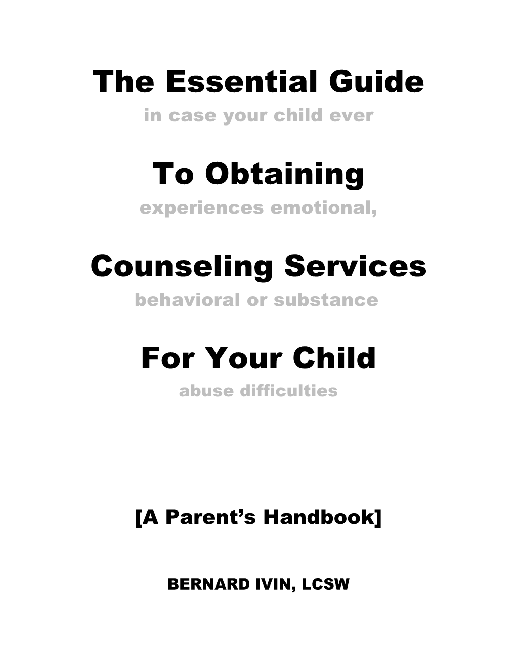 The Essential Guide to Obtaining Counseling Services for Your Child