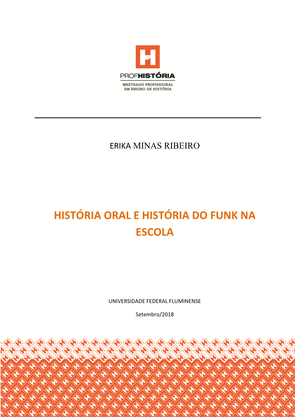 História Oral E História Do Funk Na Escola