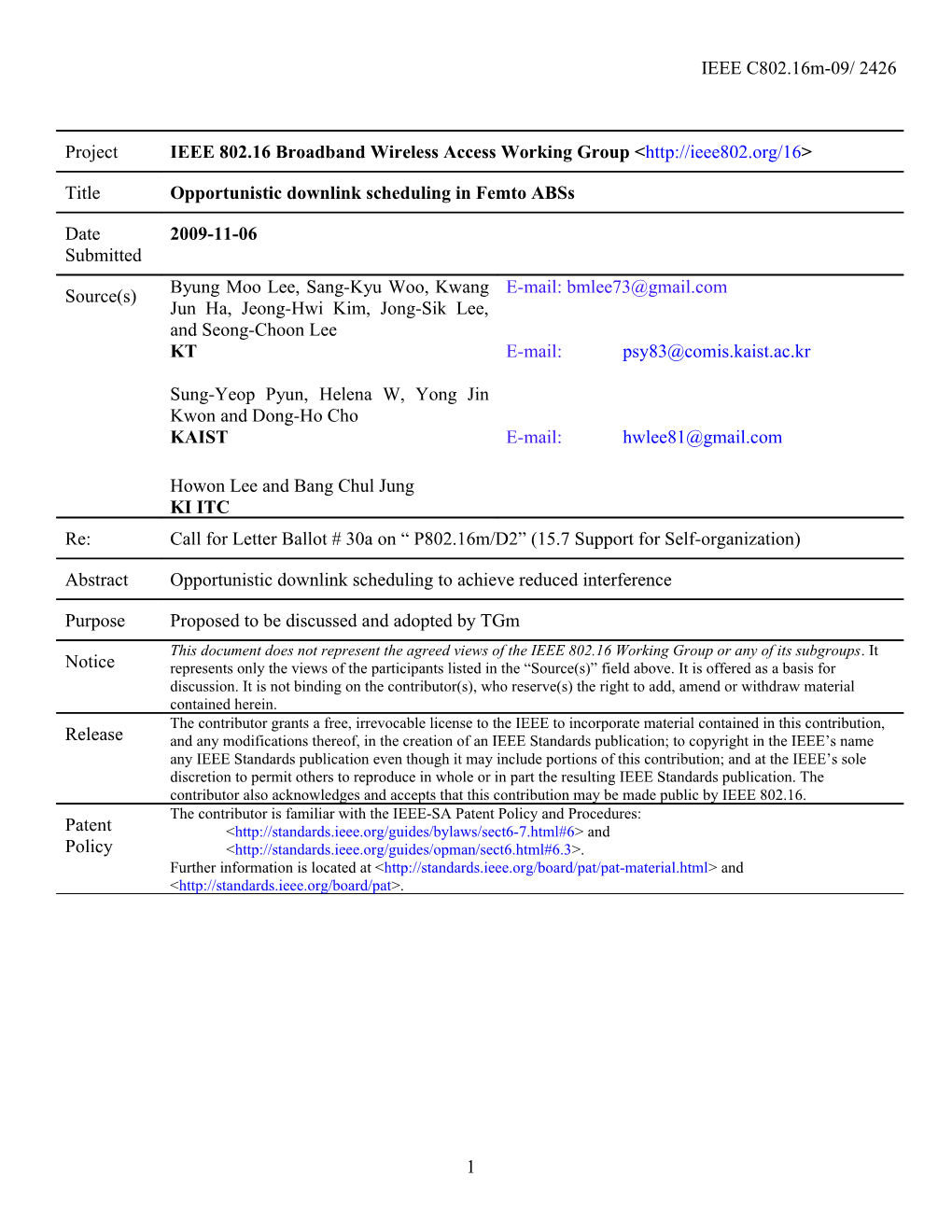 Opportunistic Downlink Scheduling in Femto Abss