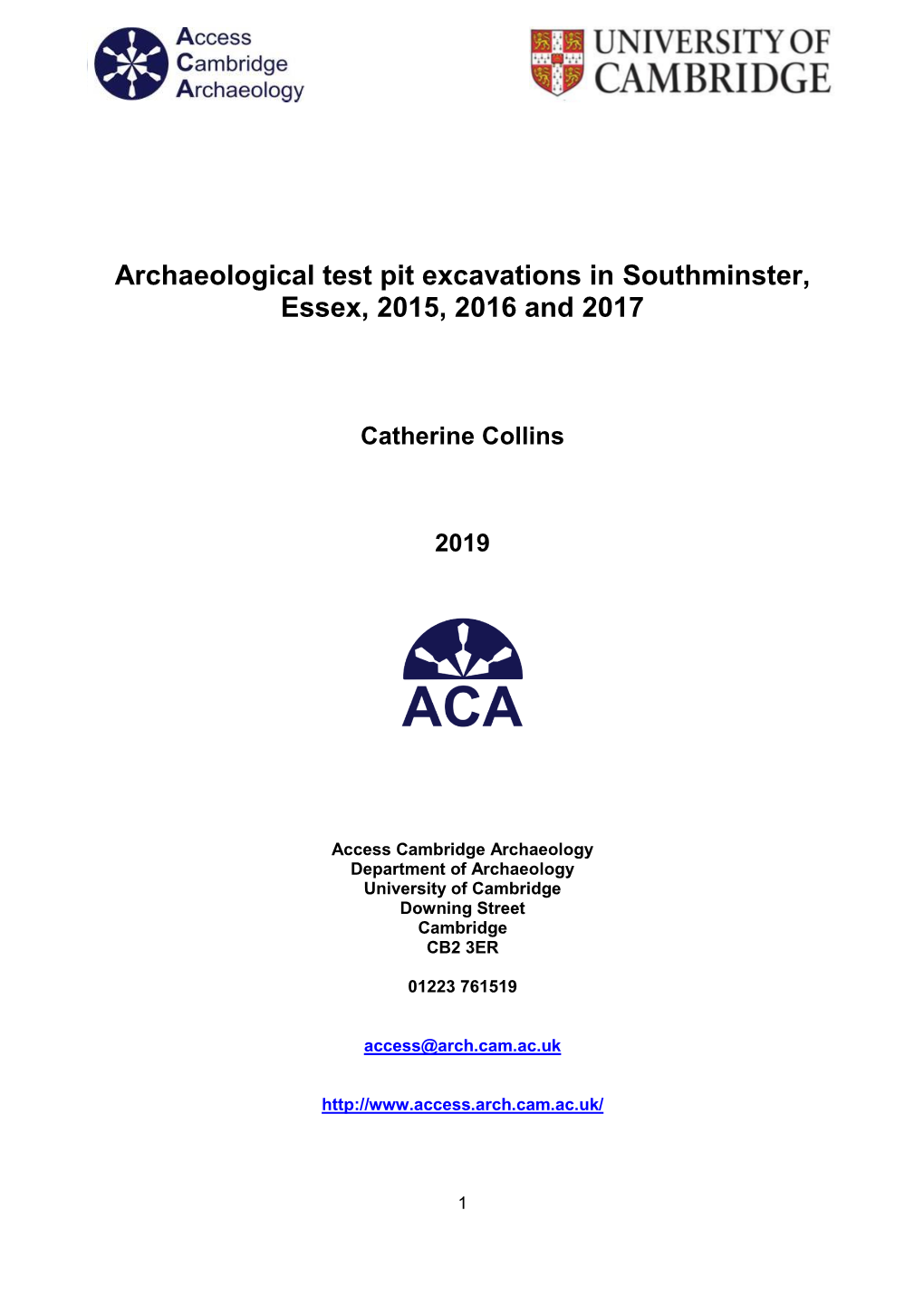 Archaeological Test Pit Excavations in Southminster, Essex, 2015, 2016 and 2017
