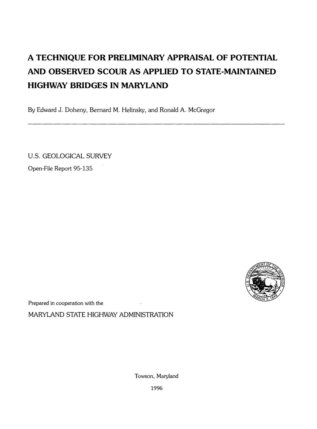 A Technique for Preliminary Appraisal of Potential and Observed Scour As Applied to State-Maintained Highway Bridges in Maryland