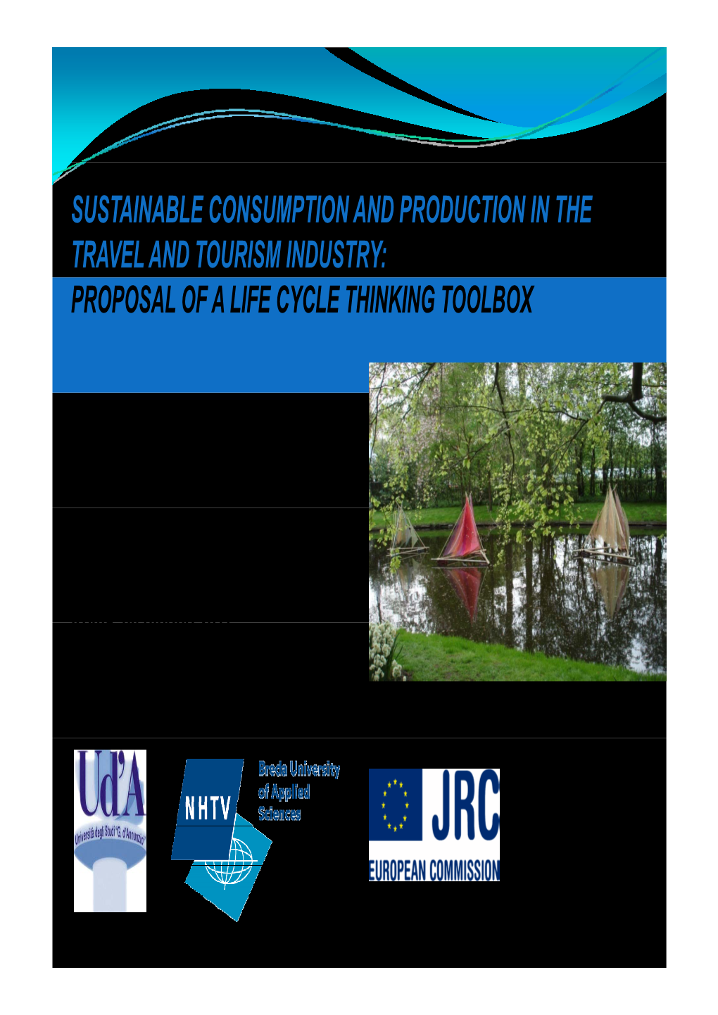 Sustainable Consumption and Production in the Travel and Tourism Industry: Proposal of a Life Cycle Thinking Toolbox