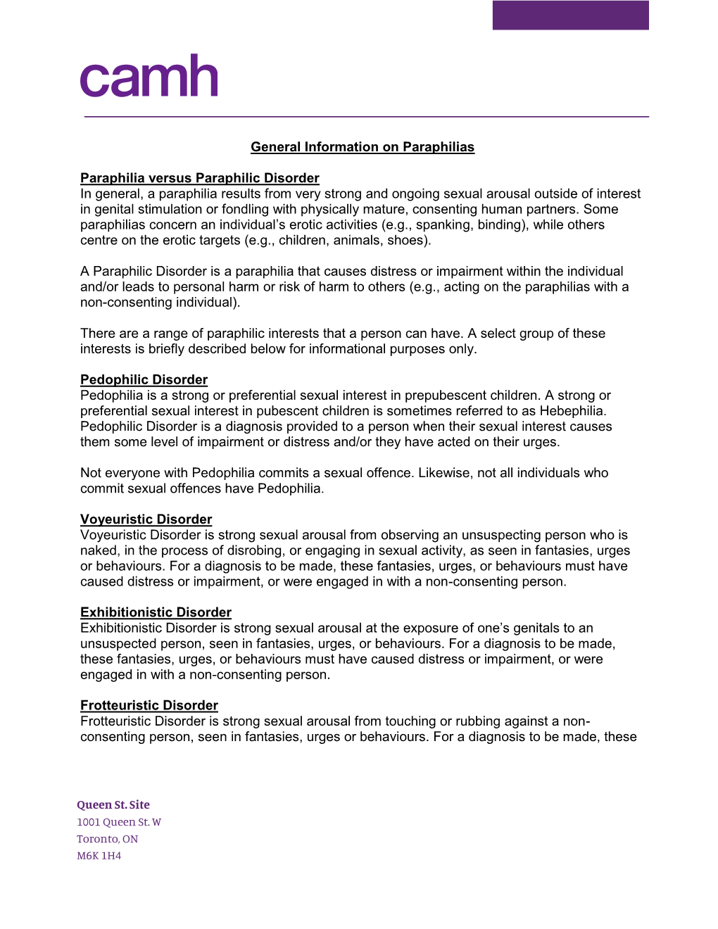 General Information on Paraphilias Paraphilia Versus Paraphilic Disorder in General, a Paraphilia Results from Very Strong