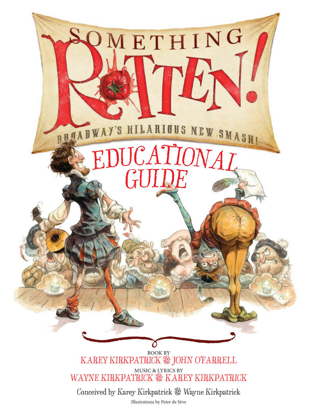 Something Rotten! Educational Guide, Where Quills and KEVIN M