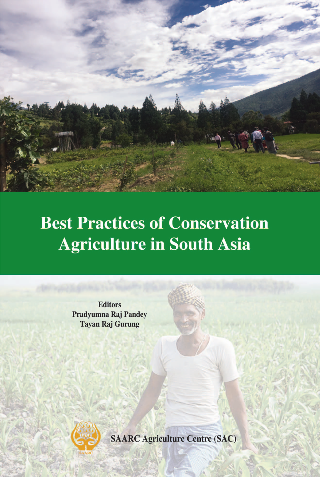 Best Practices of Conservation Agriculture in South Asia