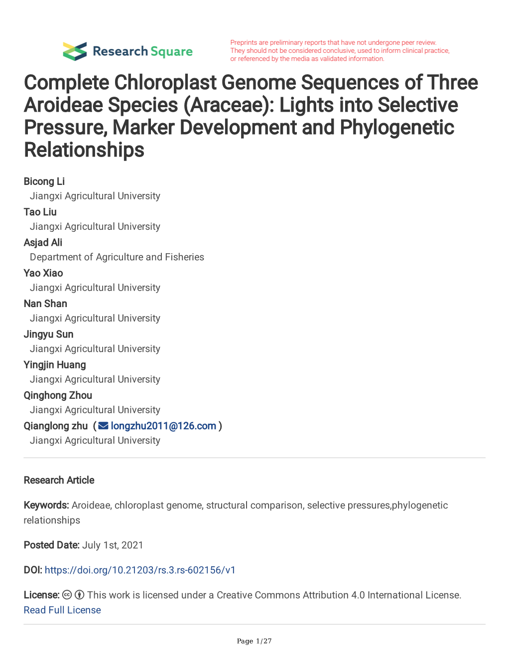 Complete Chloroplast Genome Sequences of Three Aroideae Species (Araceae): Lights Into Selective Pressure, Marker Development and Phylogenetic Relationships