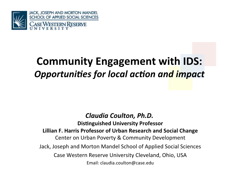 Community Engagement with IDS: Opportuni�Es for Local Ac�On and Impact