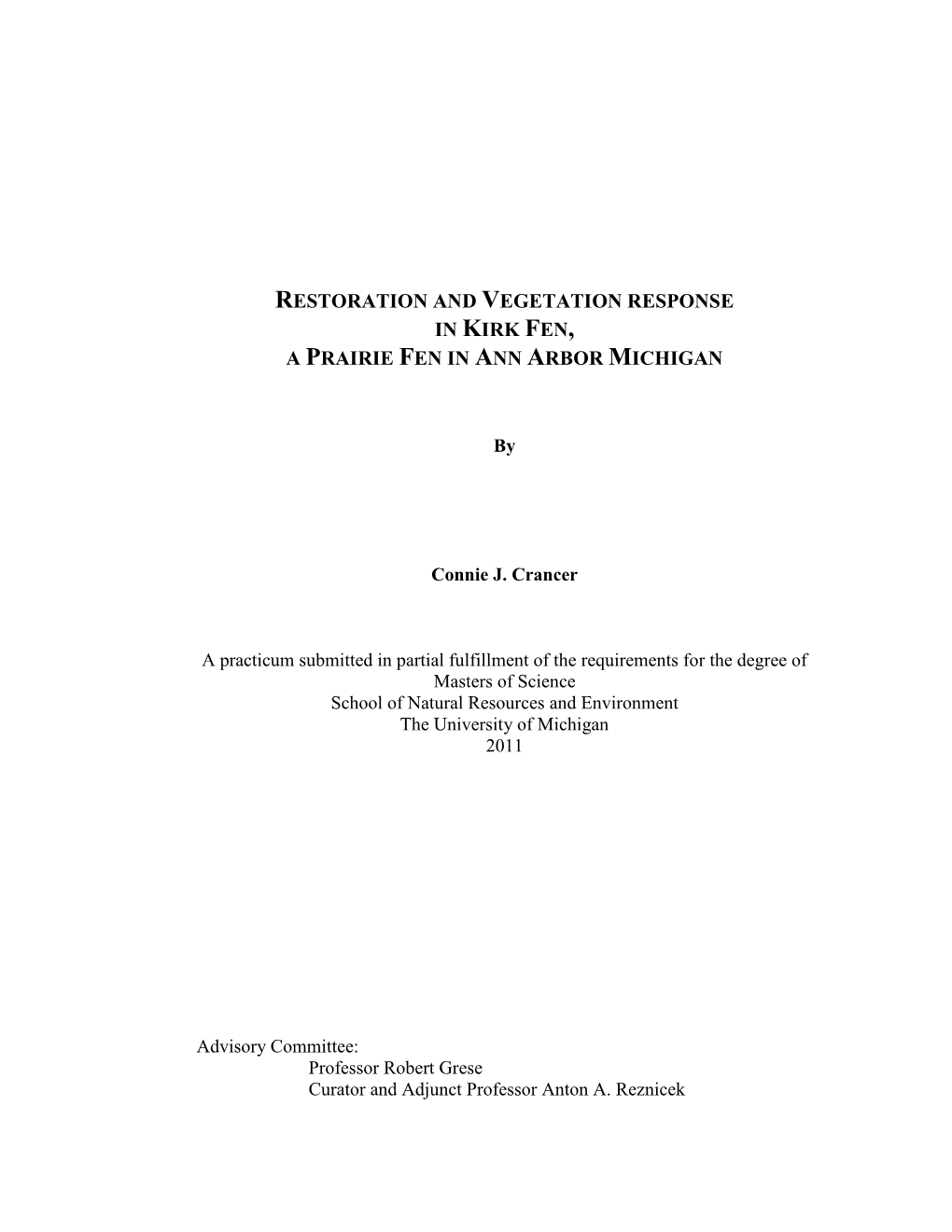 Restoration and Vegetation Response in Kirk Fen, a Prairie Fen in Ann Arbor Michigan