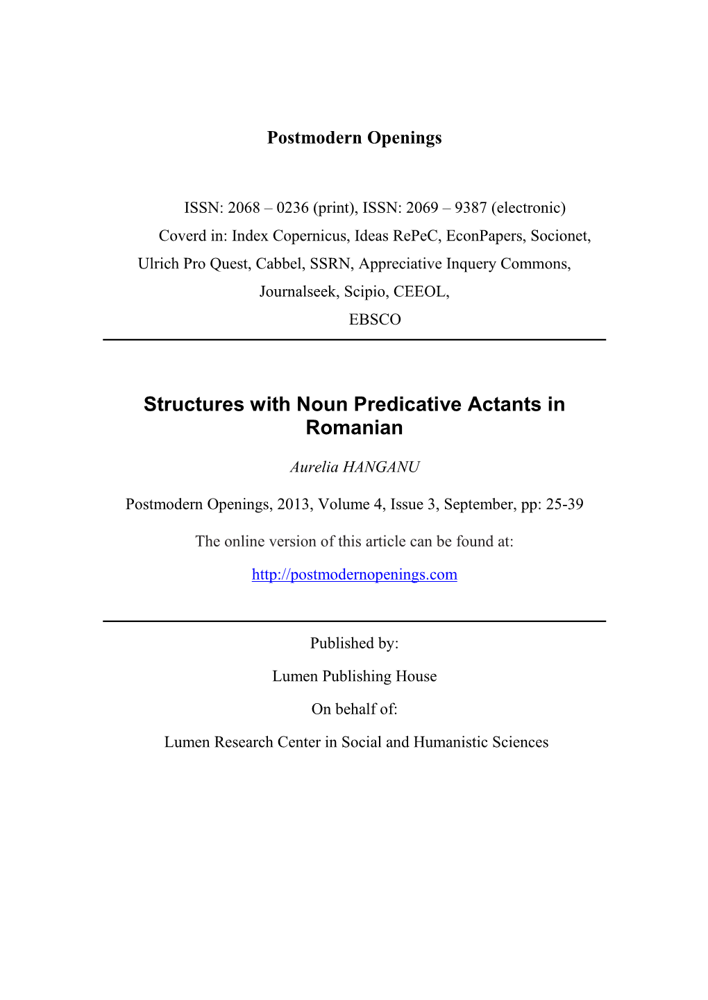 Structures with Noun Predicative Actants in Romanian