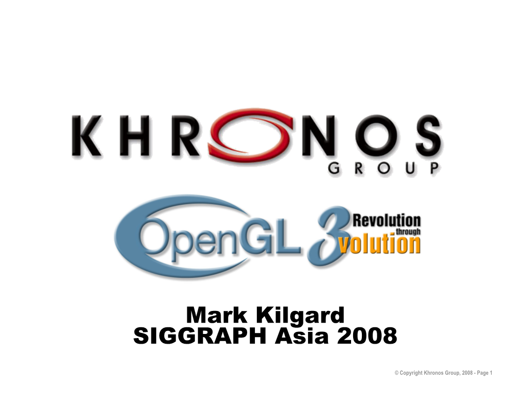 Mark Kilgard SIGGRAPH Asia 2008
