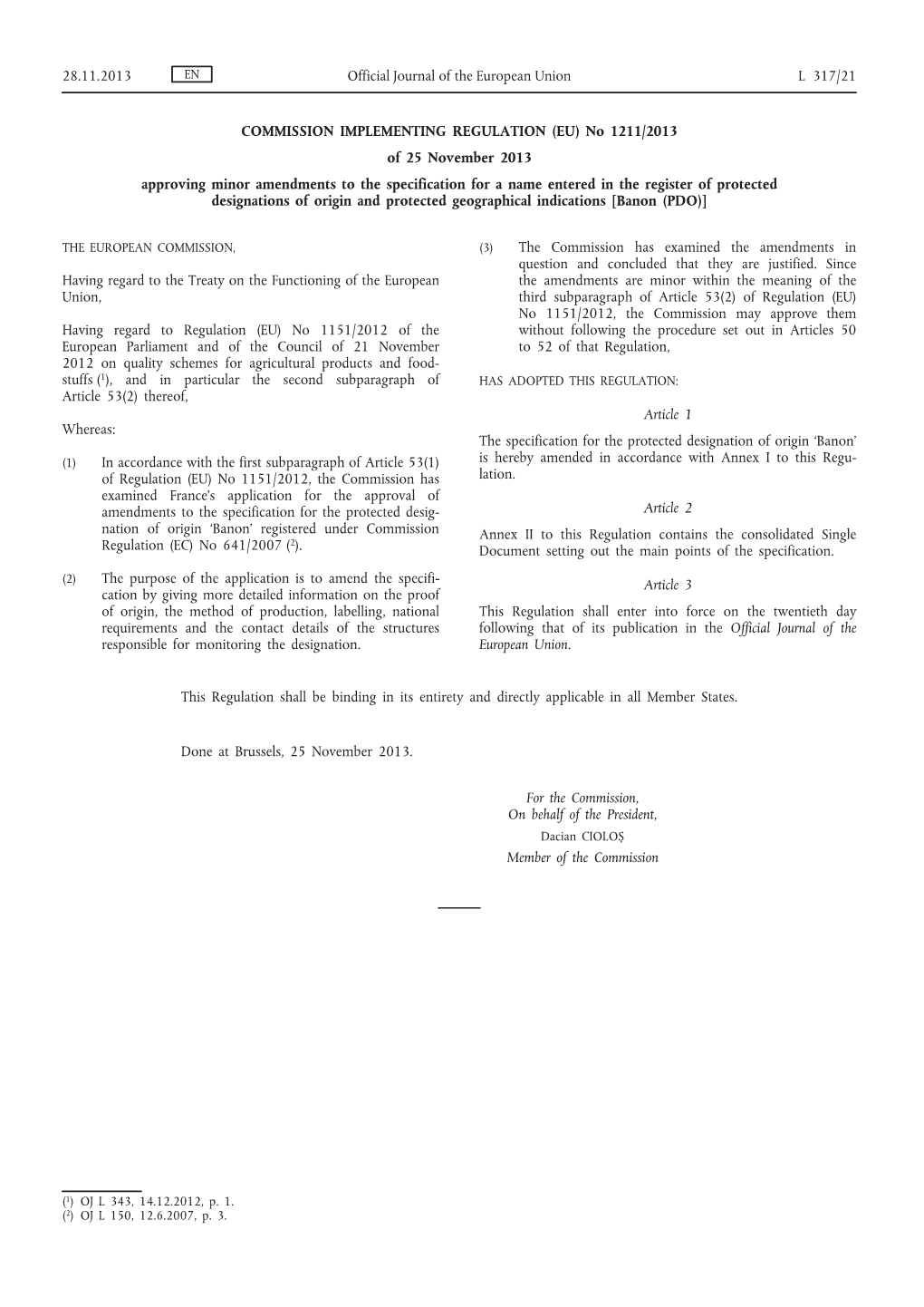 Commission Implementing Regulation (EU) No 1211/2013 of 25