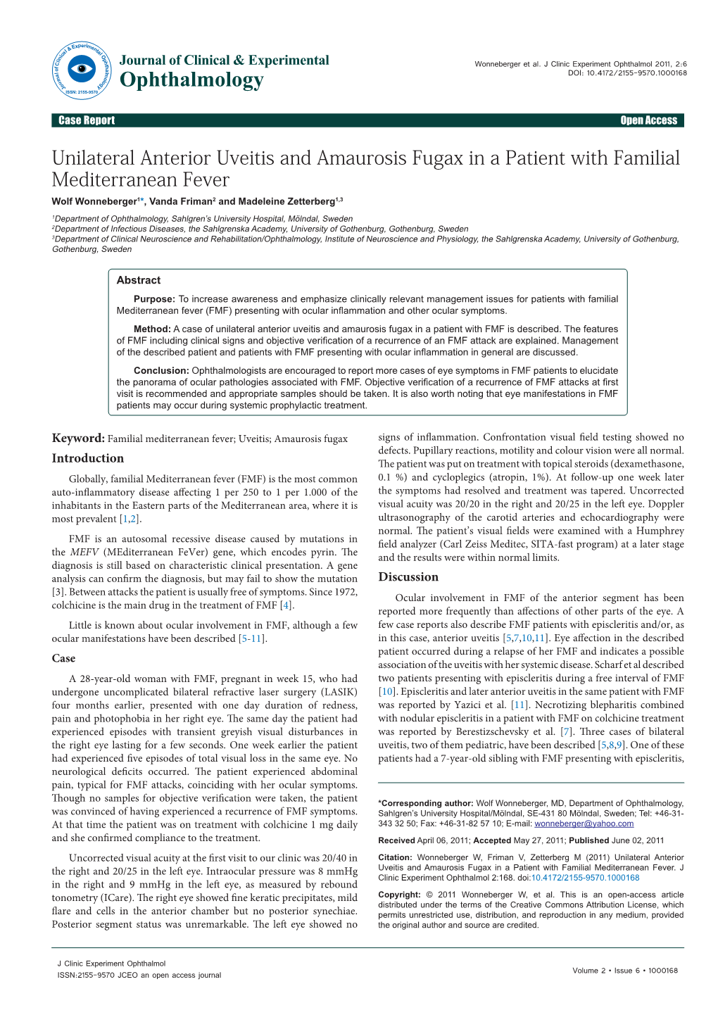 Unilateral Anterior Uveitis and Amaurosis Fugax in a Patient With