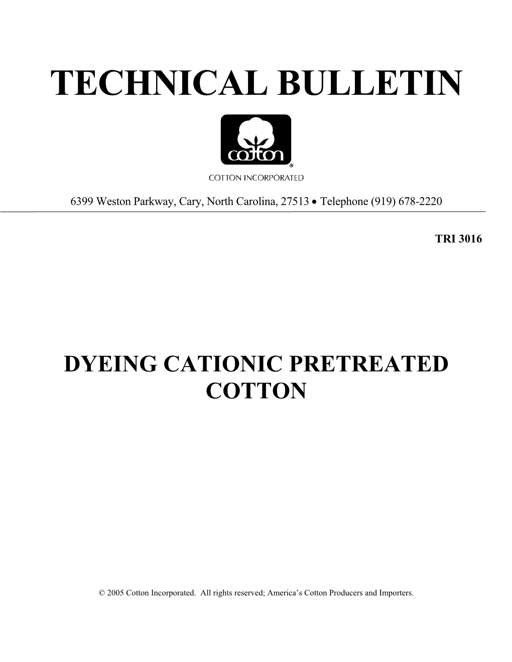 Dyeing Cationic Pretreated Cotton