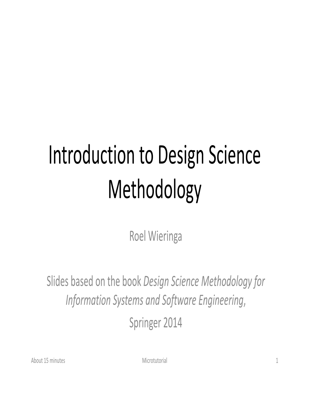 Introduction to Design Science Methodology