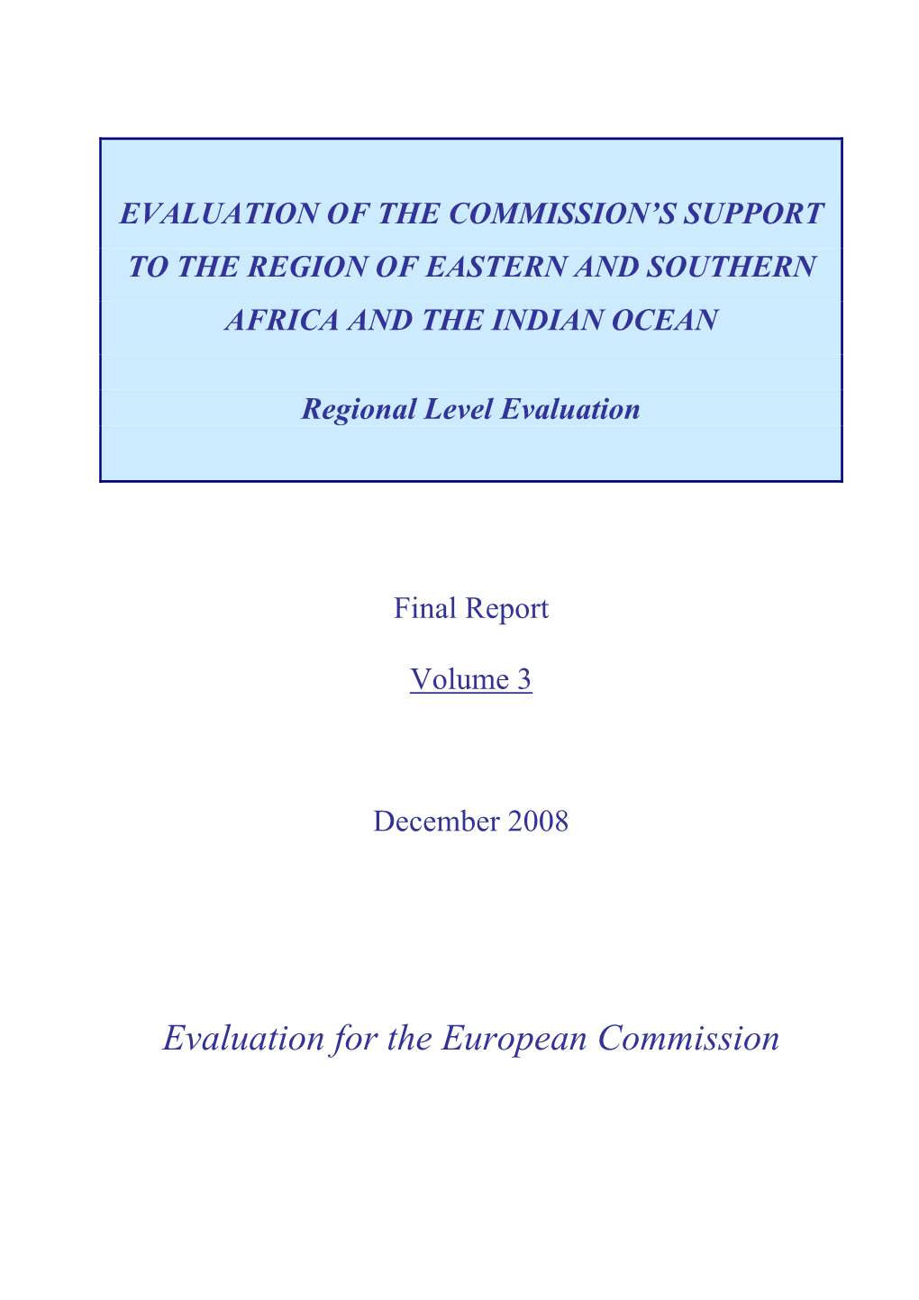 Evaluation for the European Commission