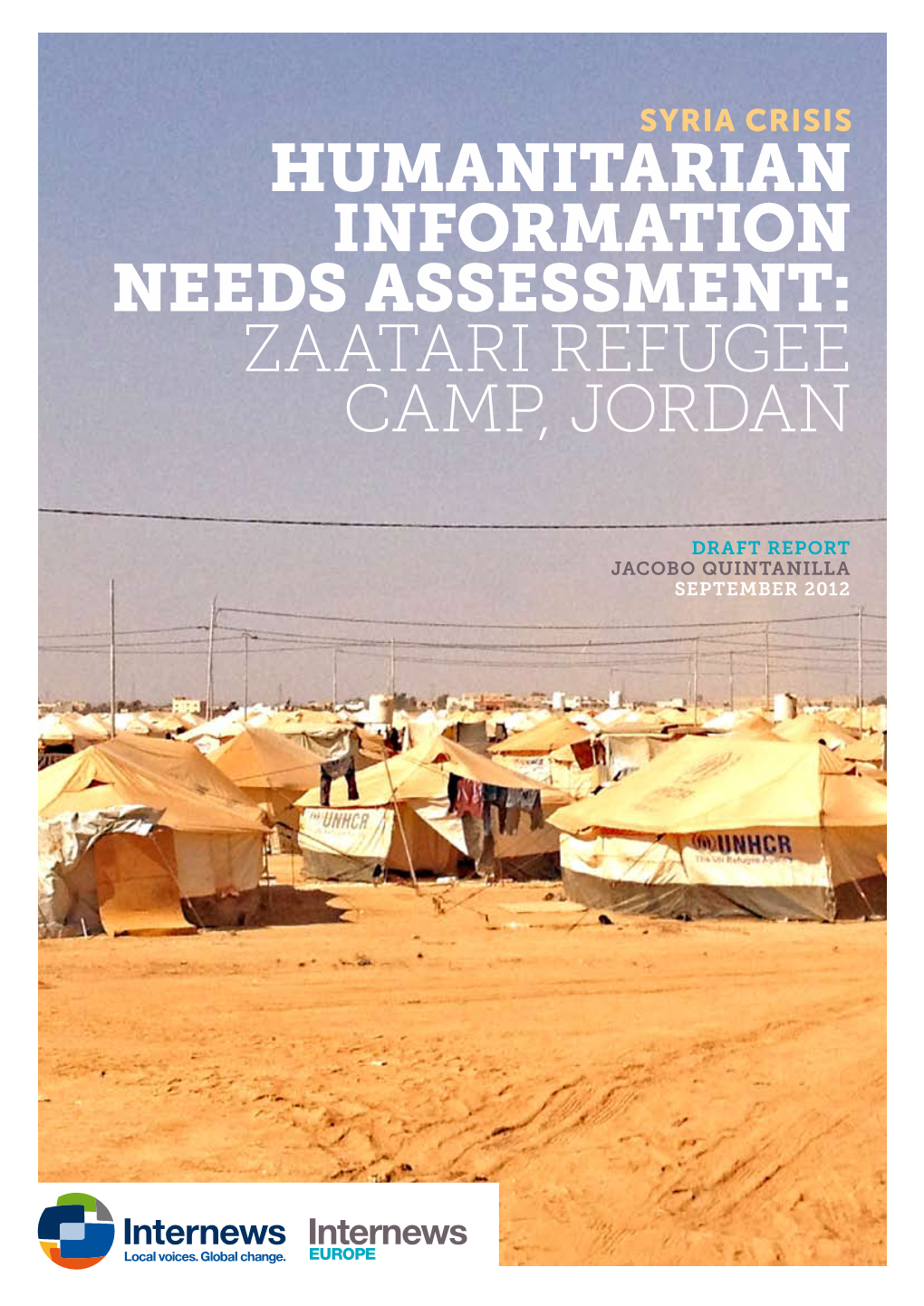 Humanitarian Information Needs Assessment: Zaatari Refugee Camp, Jordan