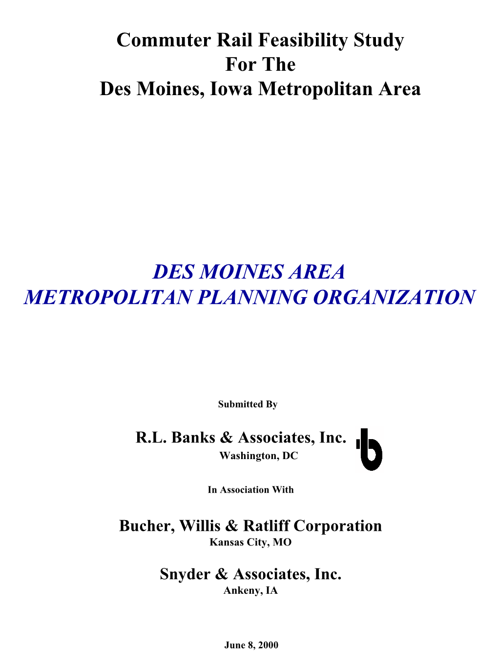 Commuter Rail Feasibility Study for the Des Moines, Iowa Metropolitan Area