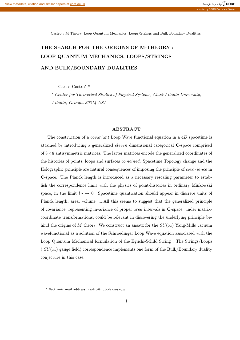 The Search for the Origins of M-Theory : Loop Quantum Mechanics, Loops/Strings