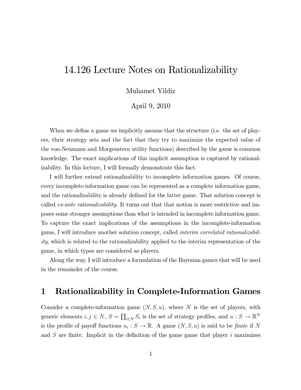 14.126 Lecture 9: Rationalizability and Correlated Equilibrium