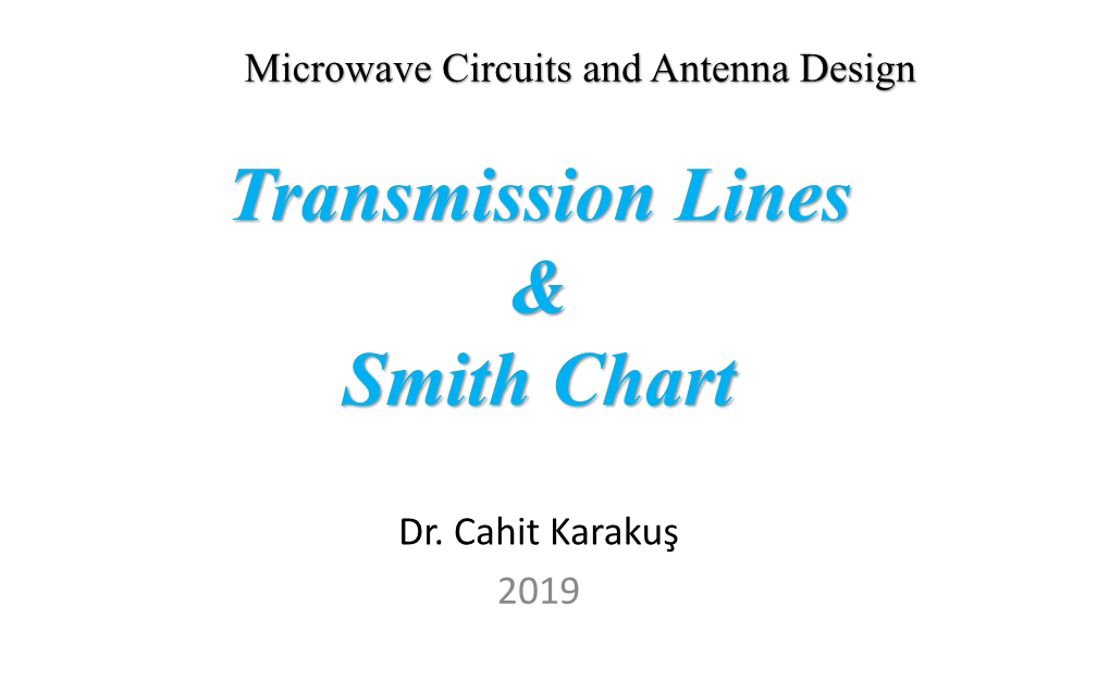 Transmission Lines & Smith Chart