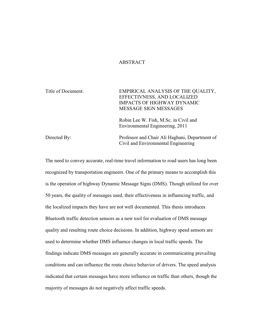 Empirical Analysis of the Quality, Effectivness, and Localized Impacts of Highway Dynamic Message Sign Messages