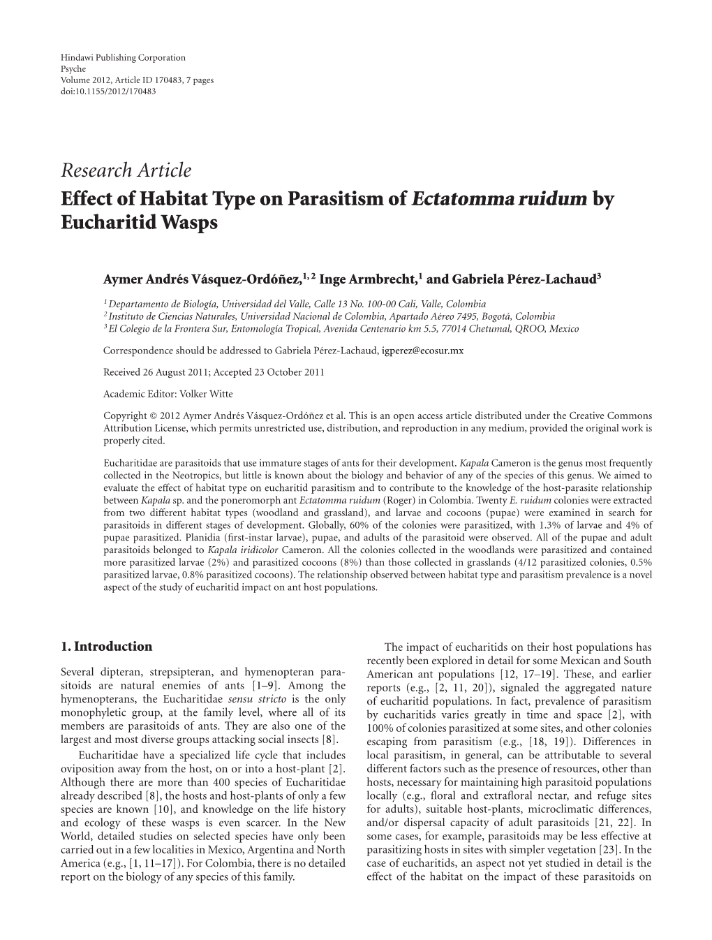 Research Article Effect of Habitat Type on Parasitism of Ectatomma Ruidum by Eucharitid Wasps