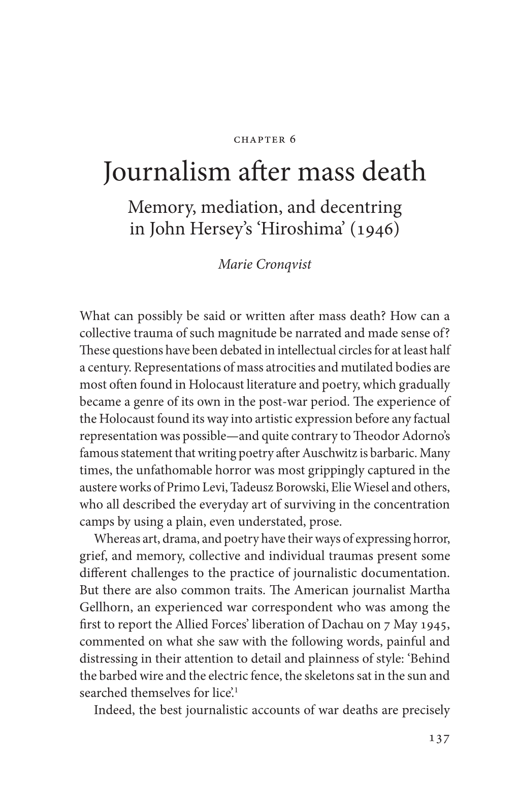 Journalism After Mass Death Memory, Mediation, and Decentring in John Hersey’S ‘Hiroshima’ (1946)
