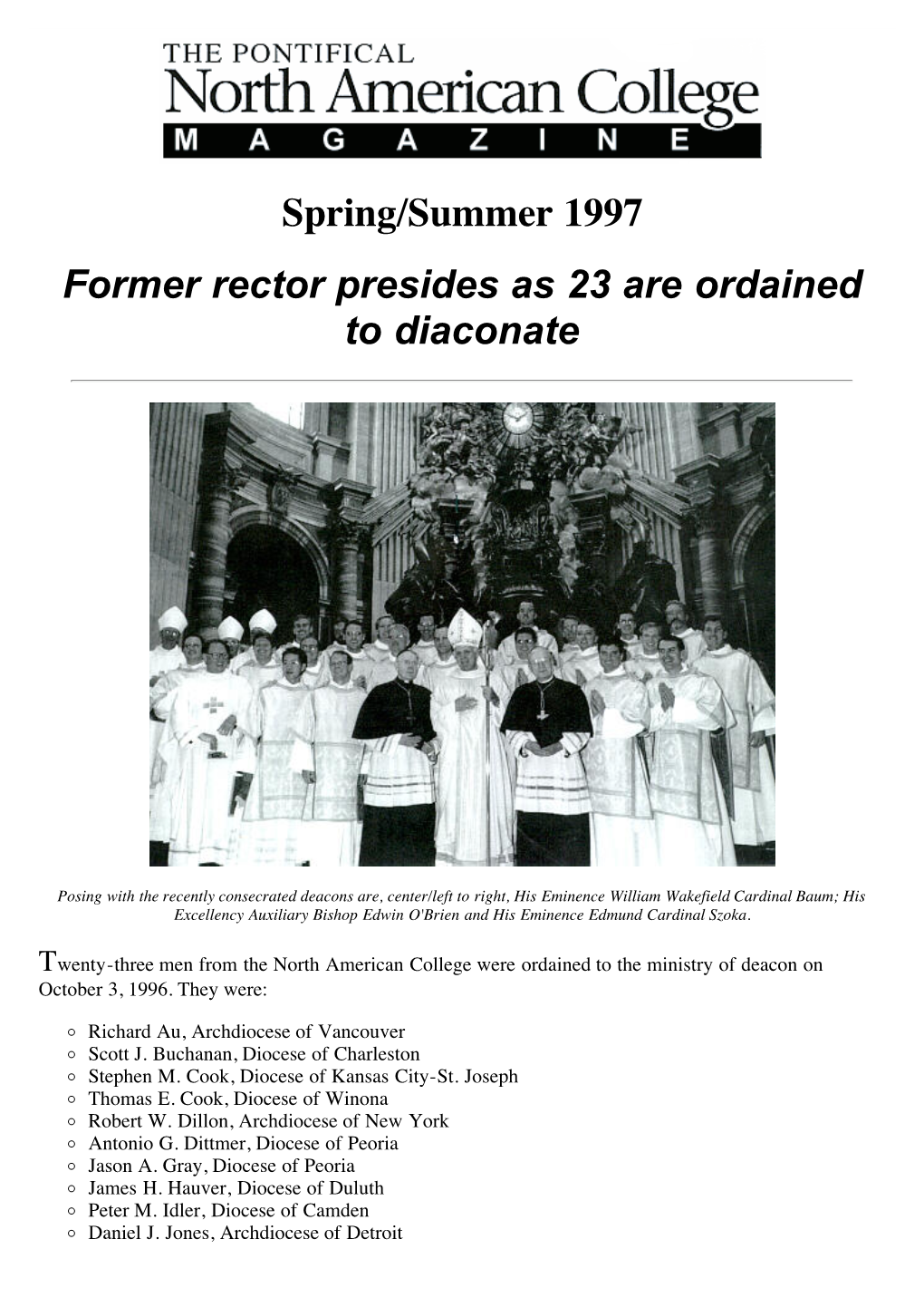 Spring/Summer 1997 Former Rector Presides As 23 Are Ordained to Diaconate