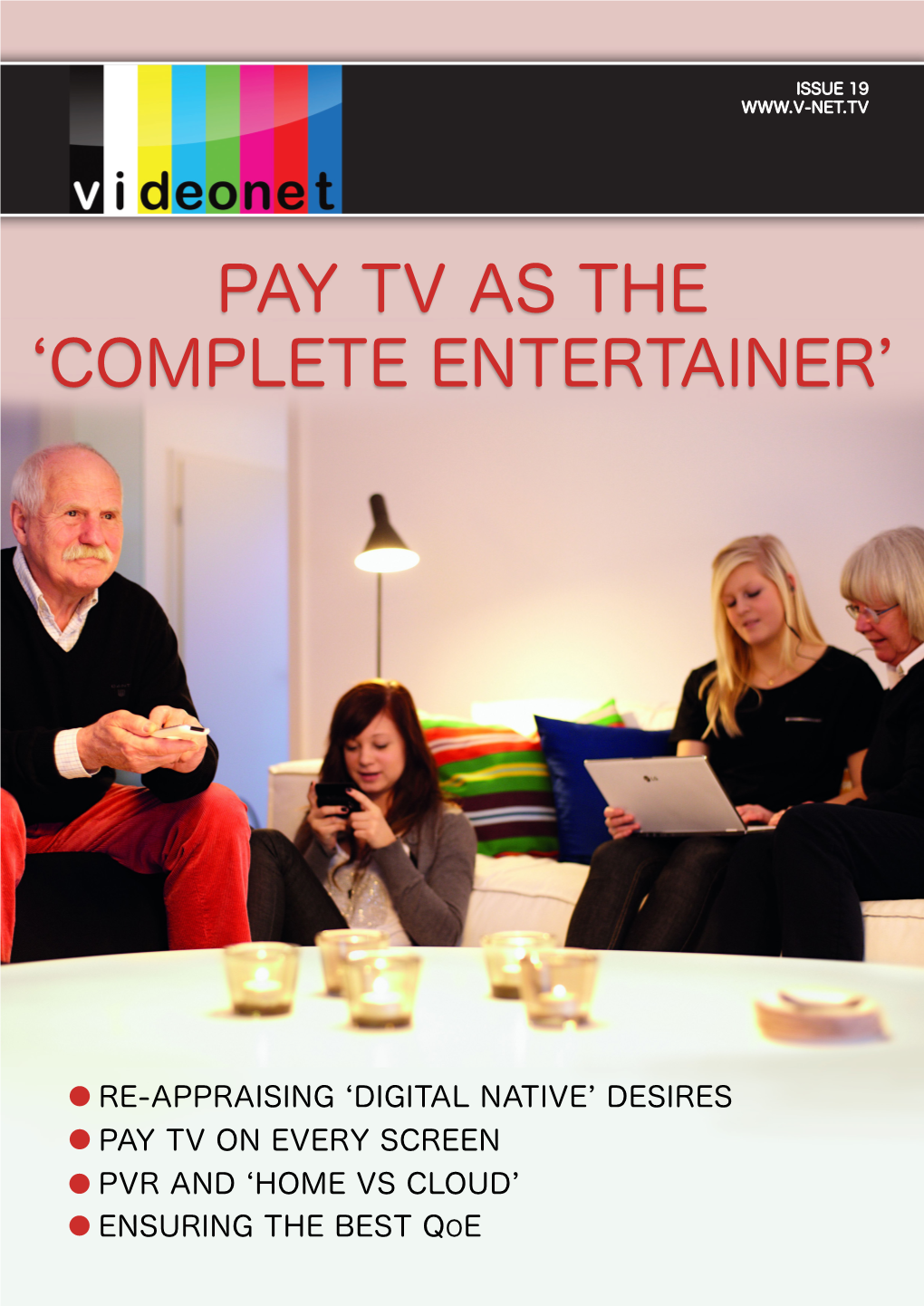 Pay TV As the 'Complete Entertainer'