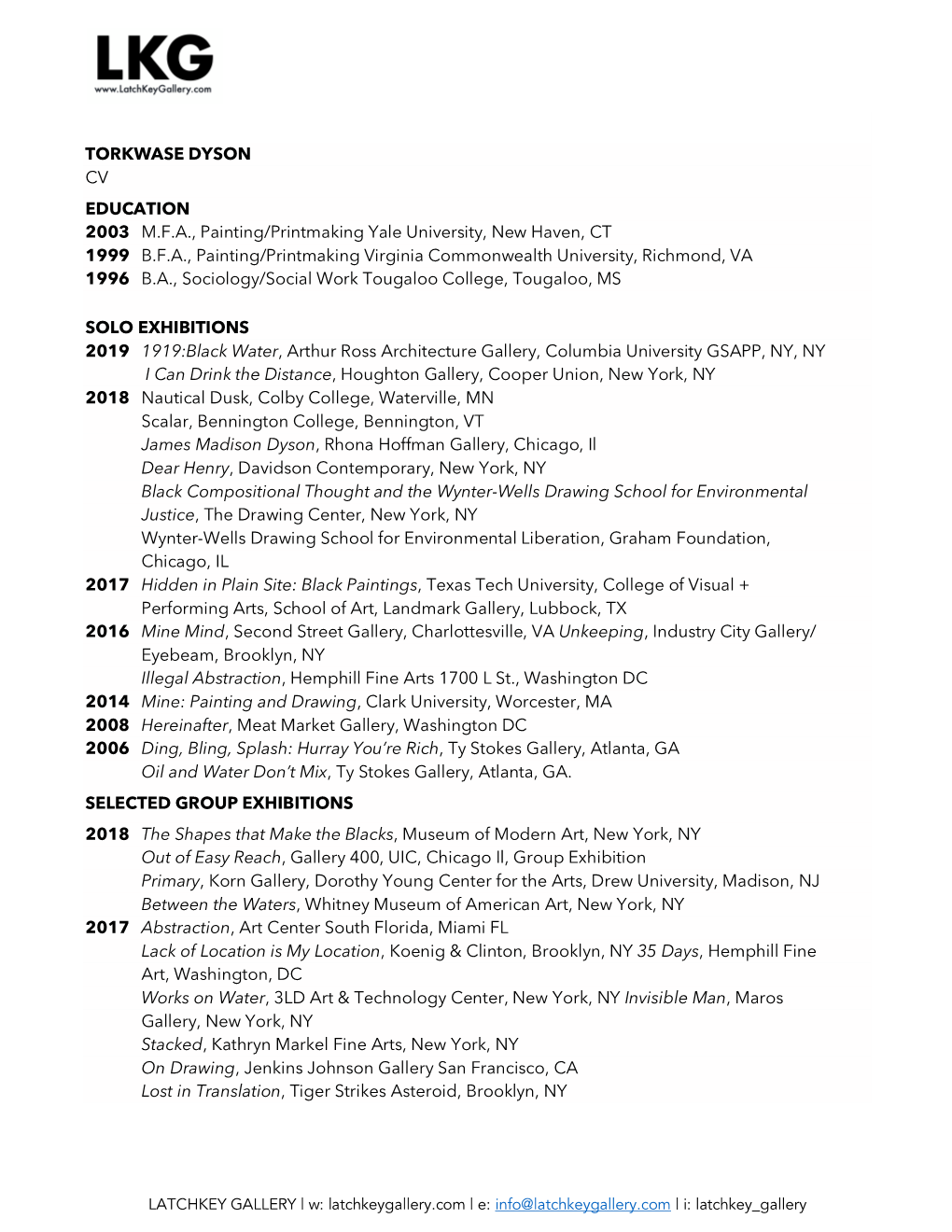TORKWASE DYSON CV EDUCATION 2003 M.F.A., Painting/Printmaking
