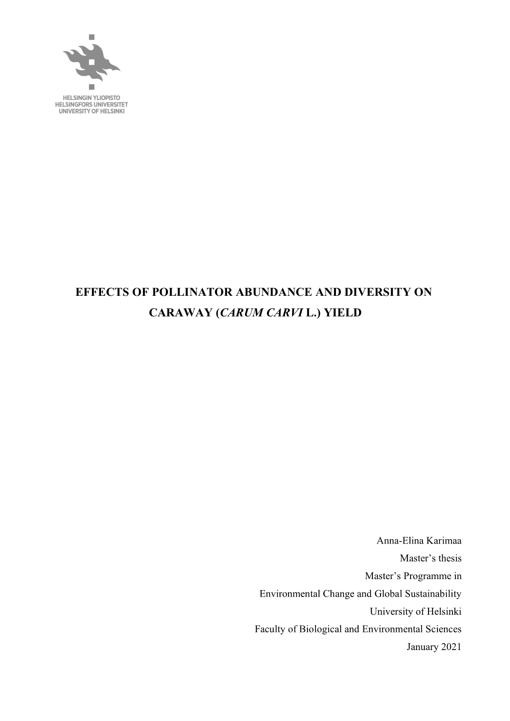 Effects of Pollinator Abundance and Diversity on Caraway (Carum Carvi L.) Yield