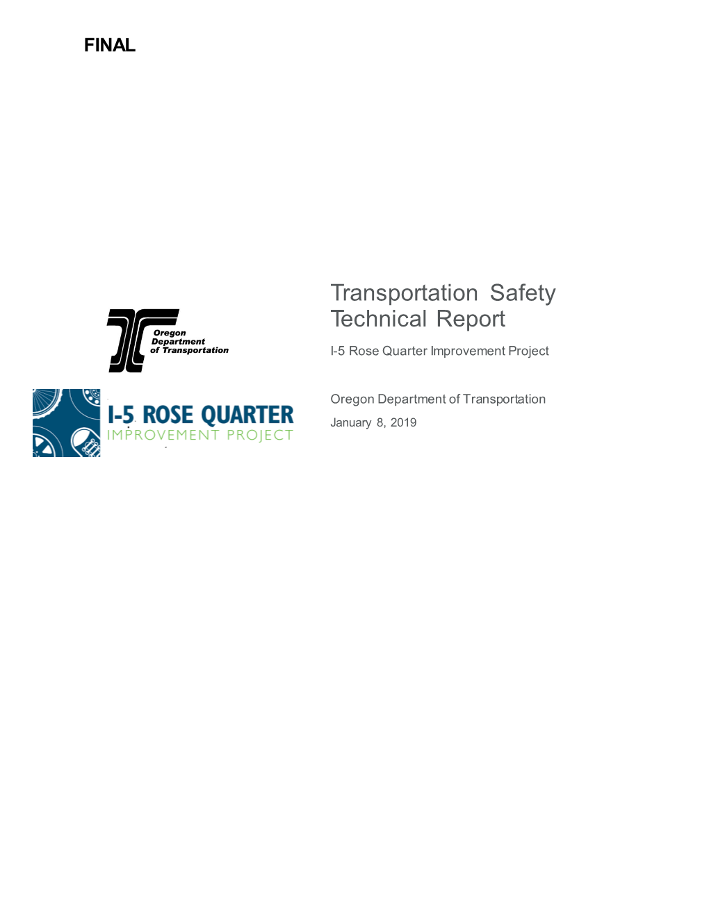 Transportation Safety Technical Report I-5 Rose Quarter Improvement Project