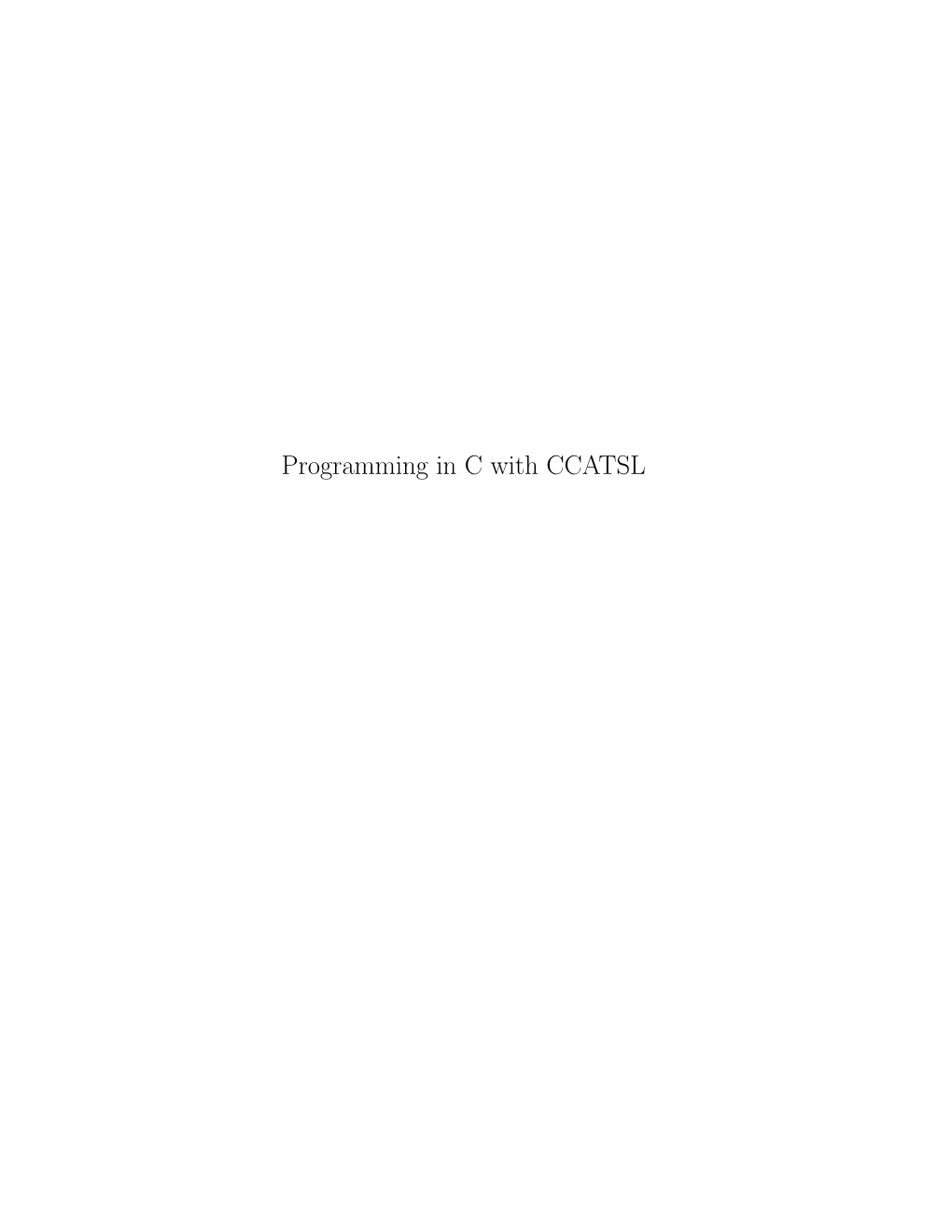 Programming in C with CCATSL