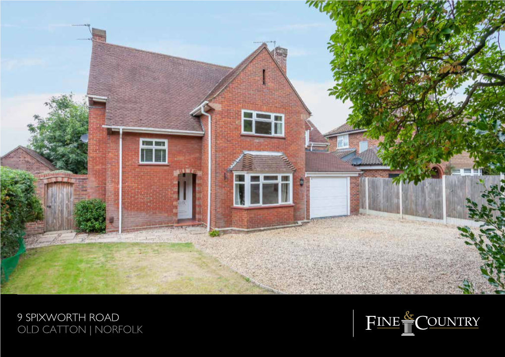 9 Spixworth Road Old Catton | Norfolk Size Matters