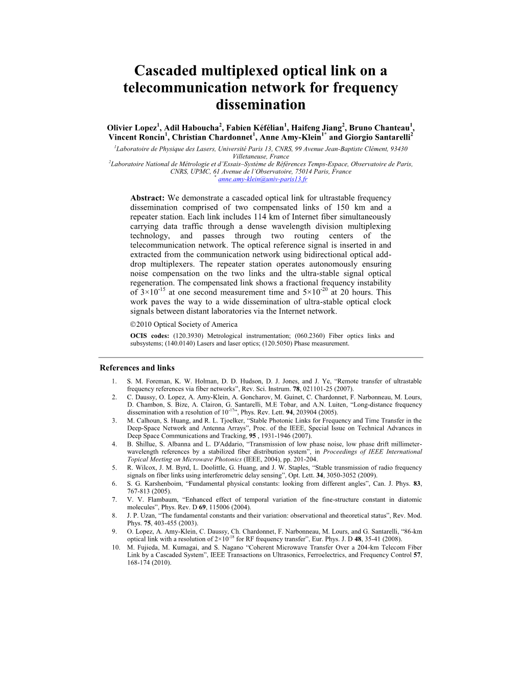 Cascaded Multiplexed Optical Link on a Telecommunication Network for Frequency Dissemination