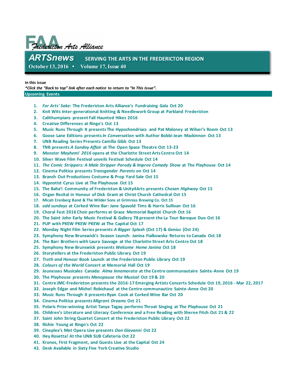 Artsnews SERVING the ARTS in the FREDERICTON REGION October 13, 2016 Volume 17, Issue 40