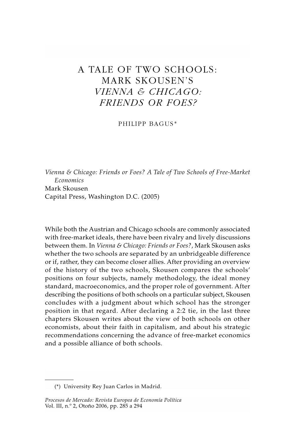 A Tale of Two Schools: Mark Skousen's Vienna & Chicago: Friends Or